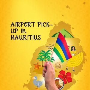 Airport Pick-Up in Mauritius