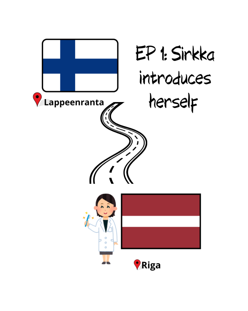 EP 1: Sirkka Introduces Herself